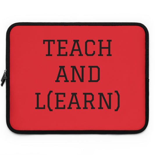 TEACH AND L(EARN) Laptop Sleeve (Red) - EDU HUSTLE