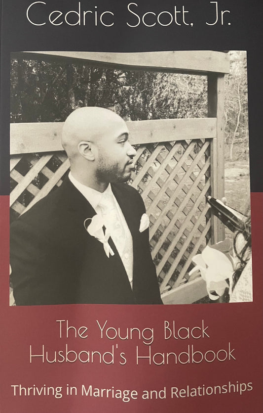 The Young Black Husband's Handbook: Thriving in Marriage and Relationships (Paperback or Ebook) - EDU HUSTLE